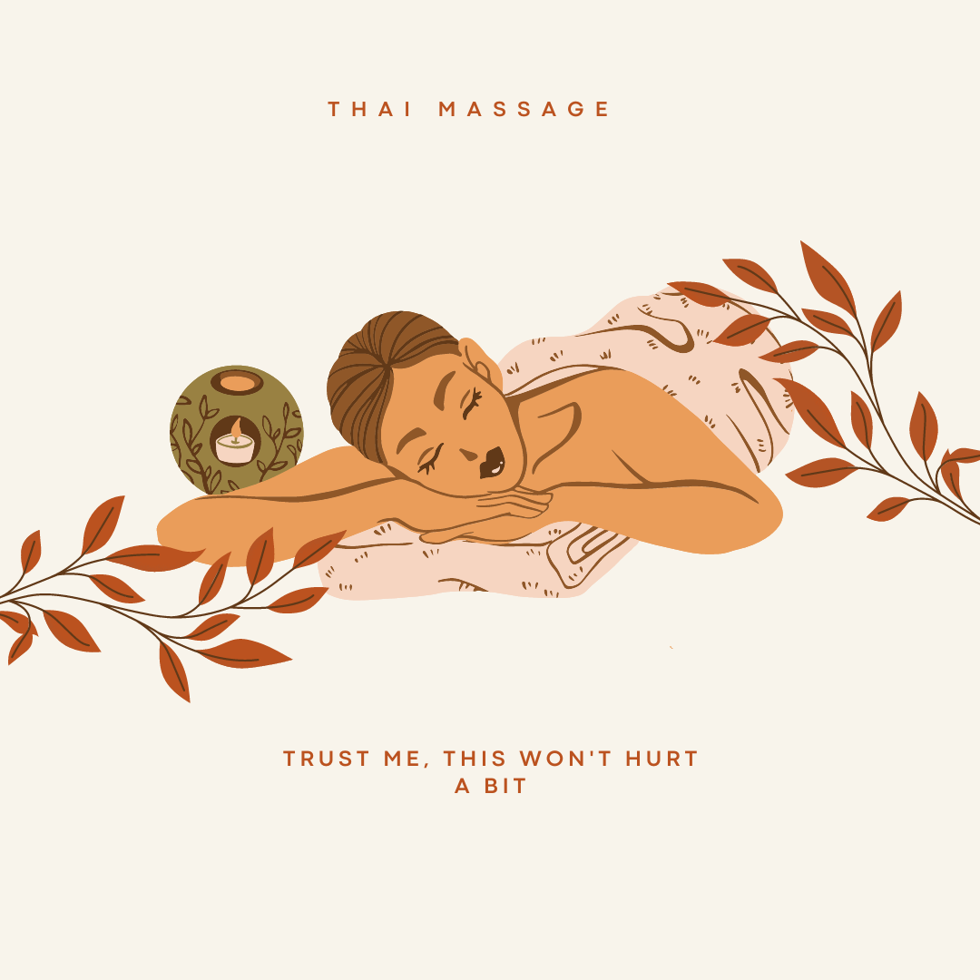 That time I had a Thai massage